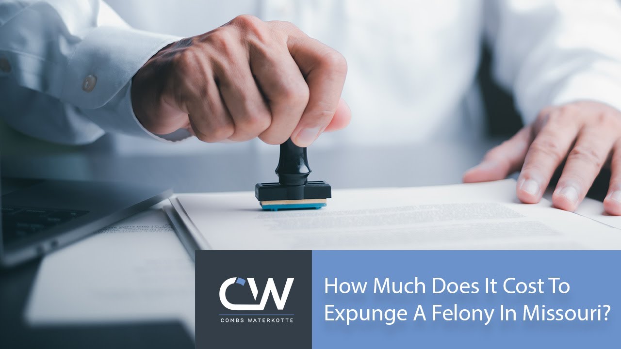 How Much Does It Cost To Expunge A Felony In Missouri?