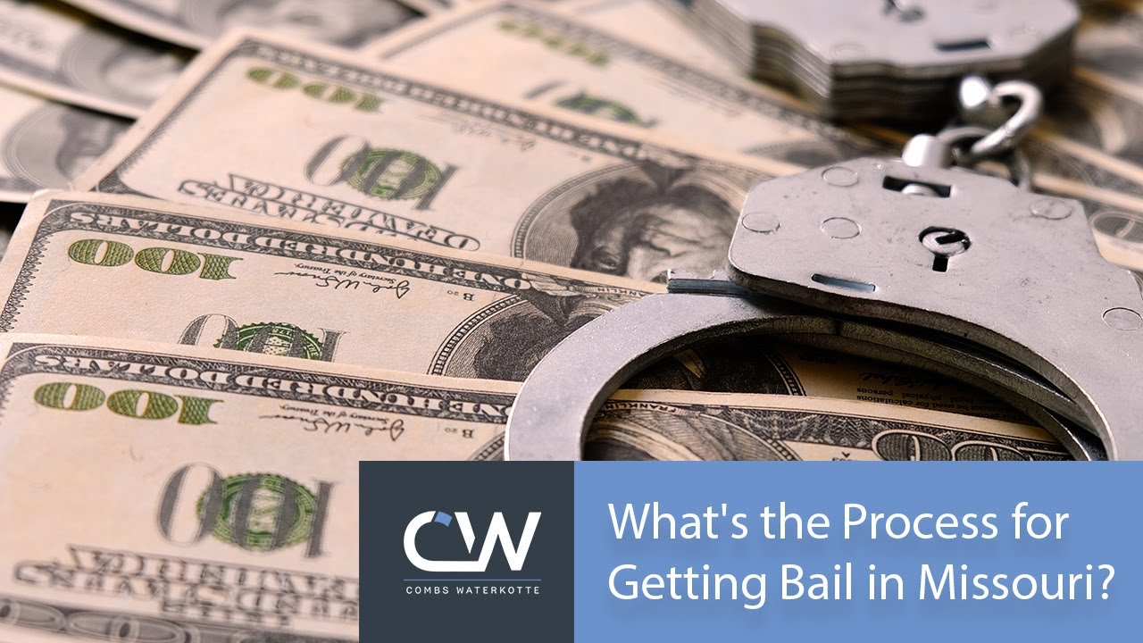 What Is the Process For Getting Bail in Missouri?
