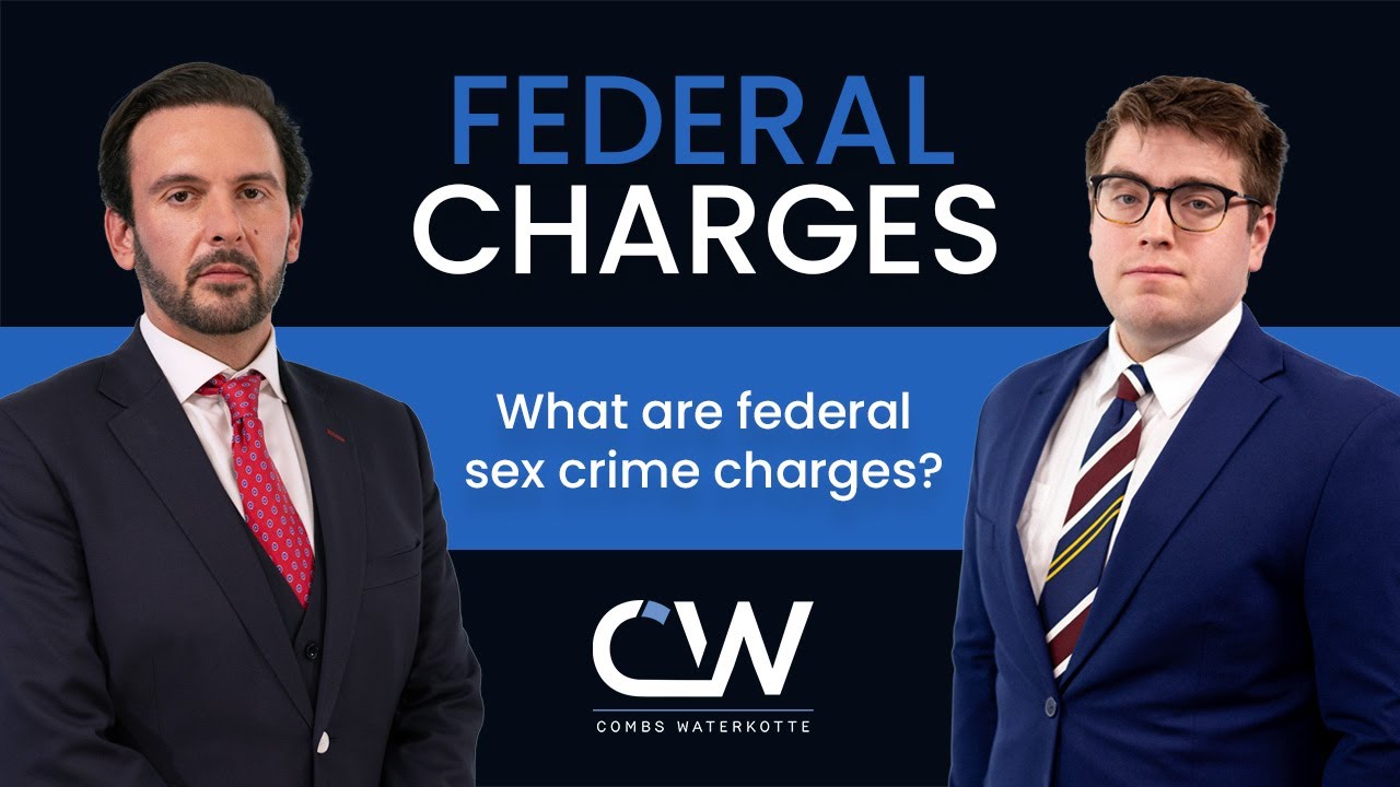 What Are Federal Sex Crime Charges?