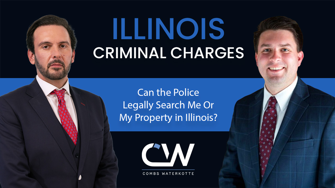 Can the Police Legally Search Me or My Property in Illinois?