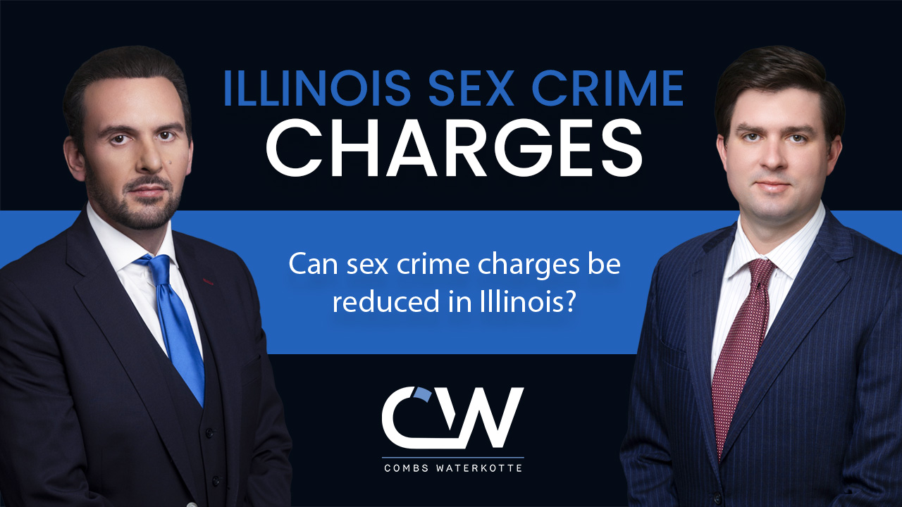 Can Sex Crime Charges Be Reduced in Illinois?