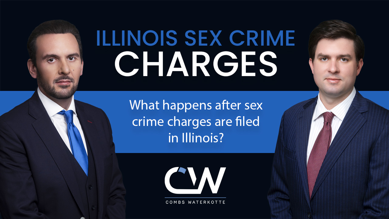 What Happens After Sex Crime Charges Are Filed in Illinois?