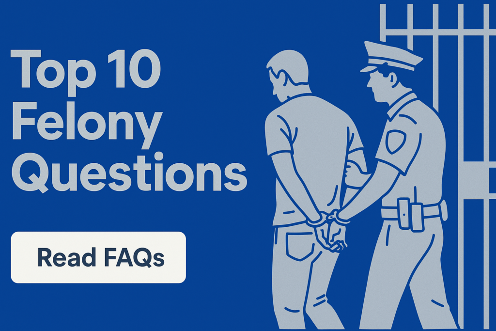 A call-to-action leading to the "Top 10 Felony Questions in Missouri" article.
